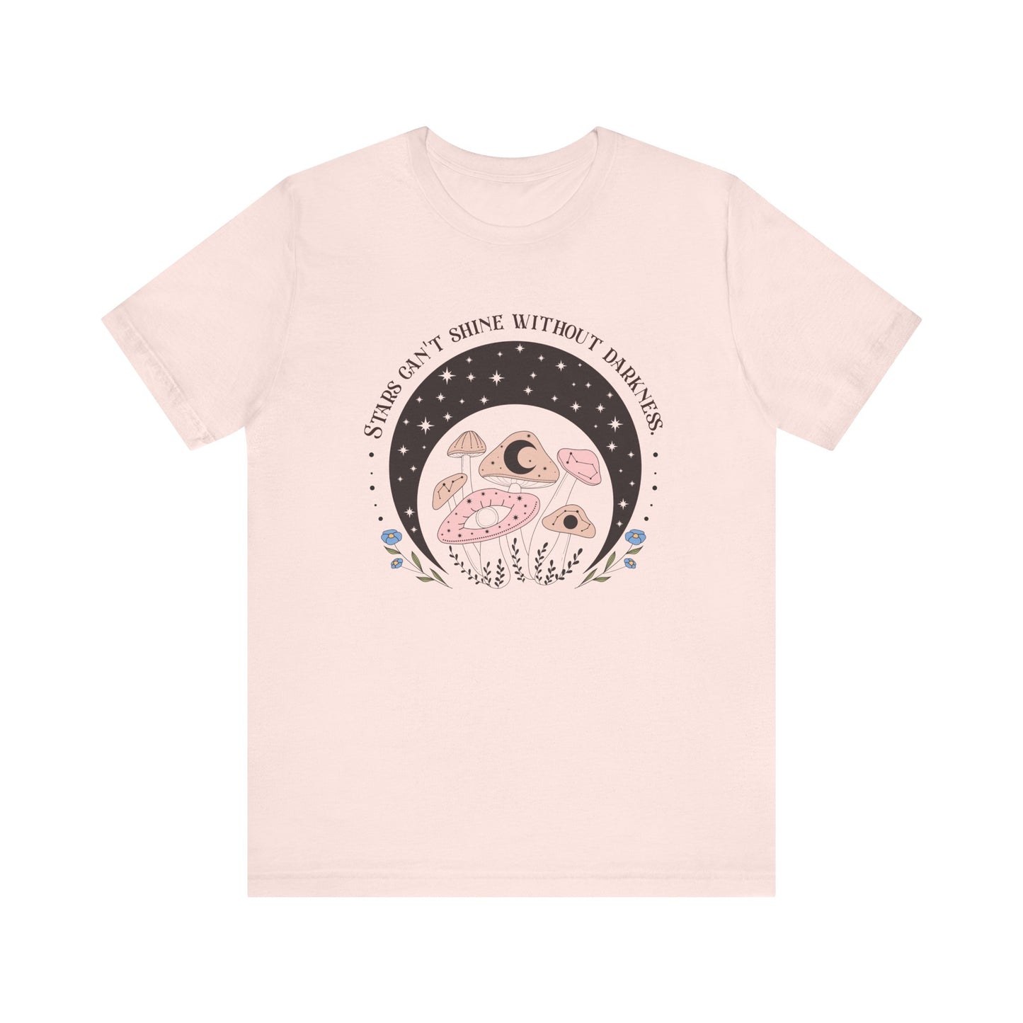 Stars Can’t Shine Without Darkness Tee