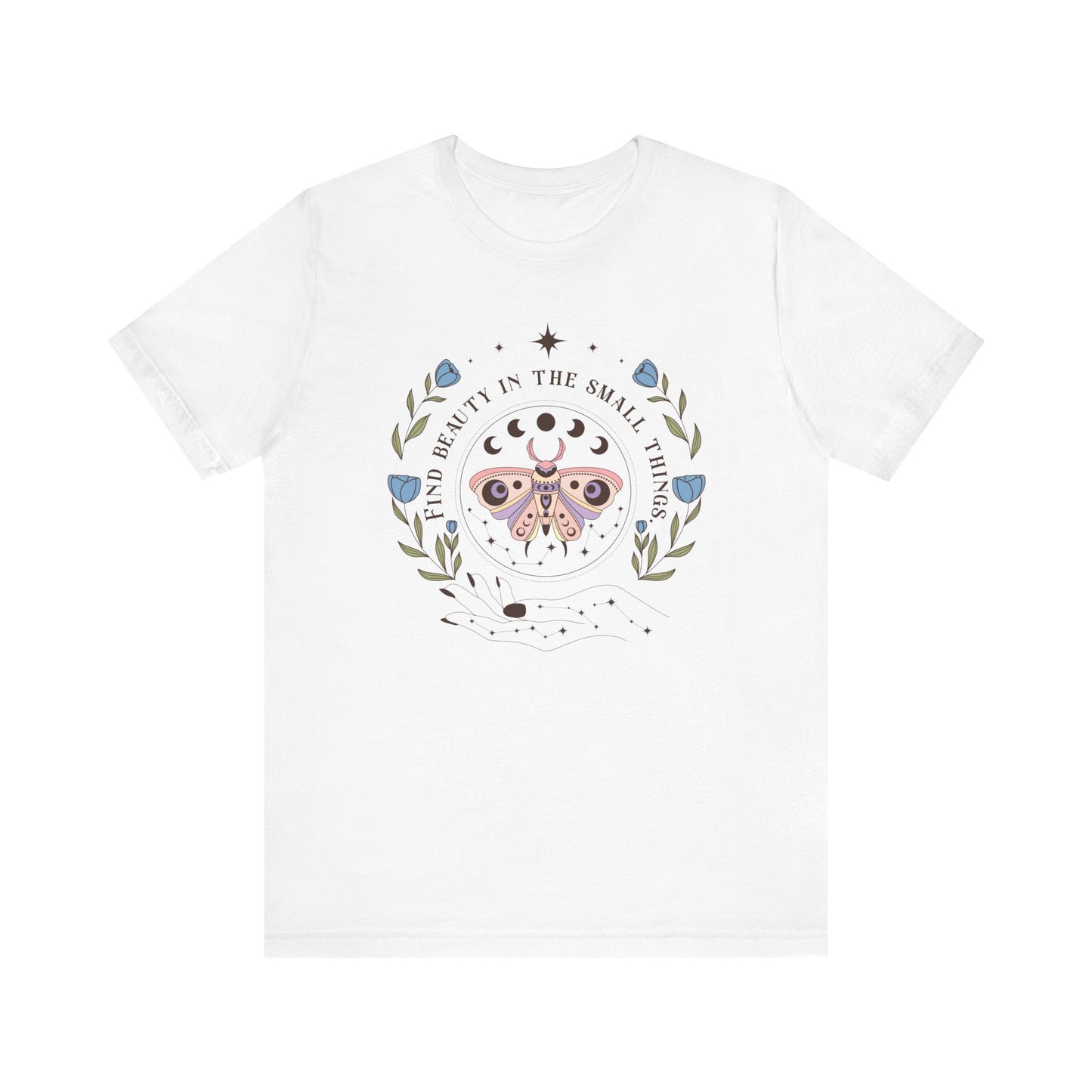 Beauty in the small things Tee